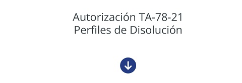 Autorización TA-78-21 Perfiles de Disolución